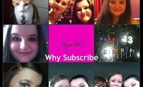 Why YOU Should Subscribe