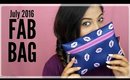 FAB BAG JULY 2016 | Unboxing and Review | Hello Gorgeous | Stacey Castanha