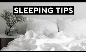 Sleeping Tips + Tricks that WORK