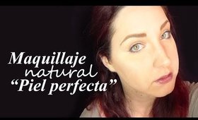 [Make up] Maquillaje natural "Piel perfecta"