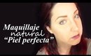 [Make up] Maquillaje natural "Piel perfecta"
