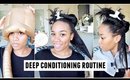 Deep Conditioning Routine | Low Porosity Hair