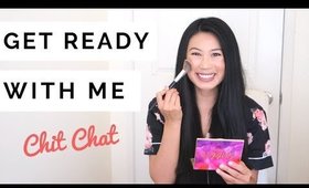 GRWM | Get Ready With Me Chit Chat