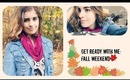 Get Ready With Me: Typical Fall Weekend ♡