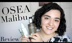 OSEA Malibu Review | Natural Skincare for Oily Skin