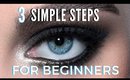 Easy Smokey Eyes In 3 Steps For Beginners | mathias4makeup