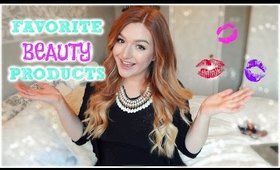 TOP BEAUTY FAVORITES!