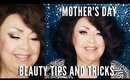 MOTHER'S DAY MAKEUP TIPS