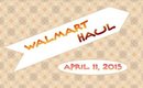 Walmart Haul - 4/11/15 - [PrettyThingsRock]