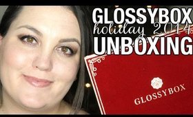 UNBOXING Glossybox Holiday 2014 | My Newest Addiction