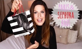 Sephora & Paris haul