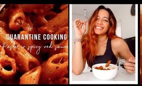 Quarantine Cooking With Me! Pasta in Spicy Red Sauce 🍝