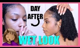 HOW DID MY NATURAL HAIR MAINTAIN THE WET LOOK?