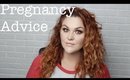 Advice for a First Time Mom! Fun Pregnancy Advice