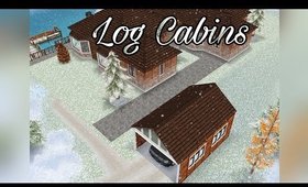 Sims Freeplay Log Cabins