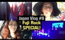 FUJI ROCK 2015 SPECIAL! + Being Tired As HELL // JAPAN VLOG WEEK 6!