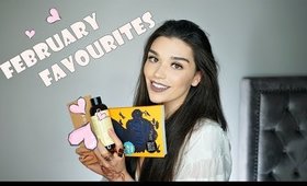 Favourites | February '18 |  The Good and The Bad