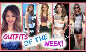 Outfits of the Week! ♡