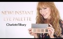 Makeup Tutorial: How to apply the NEW! Instant Eye Palette | Charlotte Tilbury