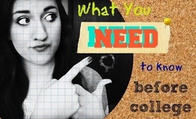 What You NEED To Know Before College! || Let's Talk