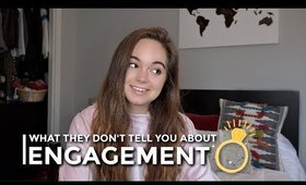 What They DON'T Tell You About Engagement...