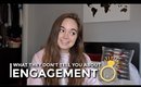 What They DON'T Tell You About Engagement...