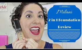 Milani 2 in 1 Foundation Review