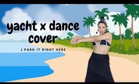 Jay Park X Holy Bang - 'YACHT (k) (Feat. Sik-K)' Choreography Video  Cover