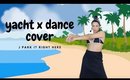 Jay Park X Holy Bang - 'YACHT (k) (Feat. Sik-K)' Choreography Video  Cover