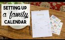 How to Set Up a Family Calendar