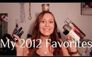 My 2012 Favorites | Beauty and Non-Beauty (HD)