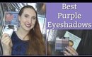 BEST Purple Eyeshadow | Cruelty Free Purple Eyeshadow Palettes