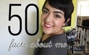 50 Facts About Me | Laura Neuzeth