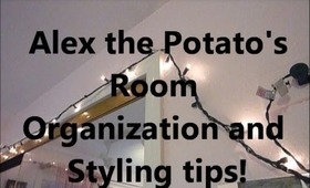 How To Organize and Style Your Room!