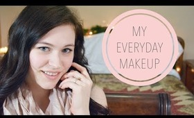 My Everyday Makeup Routine