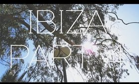 Ibiza: Part 4