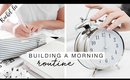 Building The Perfect Morning Routine