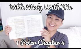 Bible Study With Me // 1 Peter Chapter 4
