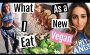 HEALTHY WHAT I EAT IN A DAY AS A NEW VEGAN //Easy meals on the go 2018
