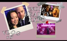 LA INDIE BEAUTY EXPO | VLOG 16