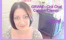 GRWM Chit Chat Canyon Classic/Miss Coquelicot-BeautyOver40
