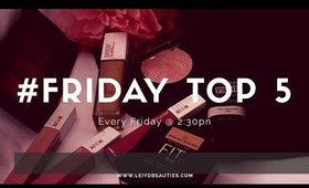 Friday top 5 | Bronnzers | leiydbeauty