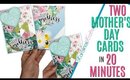 How to Make Mothers Day Card DIY, How to make TWO Mothers Day Cards in 20 minutes, Handmade Mothers