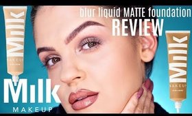 NEW MILK MAKEUP BLUR LIQUID MATTE FOUNDATION | First Impression & Review