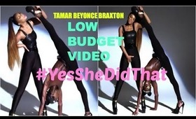 Celeb Vlog TAMAR BEYONCE BRAXTON HOT SUGAR LOW BUDGET Music Video Review