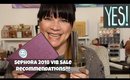 2018 SEPHORA VIB SALE RECOMMENDATIONS!!!!