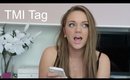 TMI tag