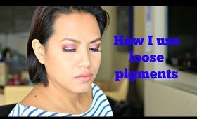 How I use Loose Pigments