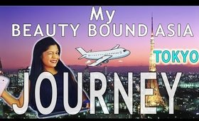 I Am Going To TOKYO | My Beauty Bound Asia Journey | SuperPrincessjo #myjourney