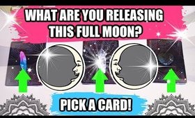 🔮 PICK A CARD 🔮 WHAT ARE YOU RELEASING THIS FULL MOON?